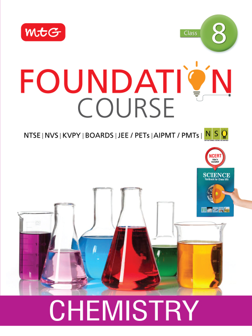 Chemistry Foundation Course for JEE/NEET/Olympiad : Class 8