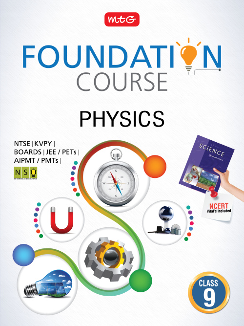 Physics Foundation Course for JEE/NEET/Olympiad : Class 9